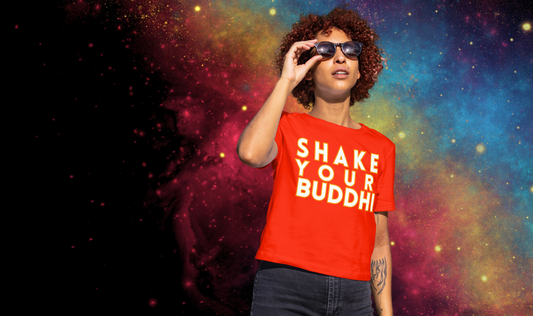 Shake Your Buddhi