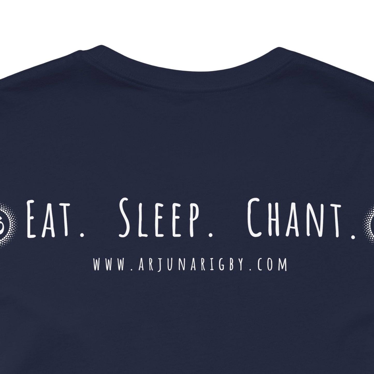Eat. Sleep. Chant Om. T-Shirt - Arjuna Rigby Art and Lifestyle Store