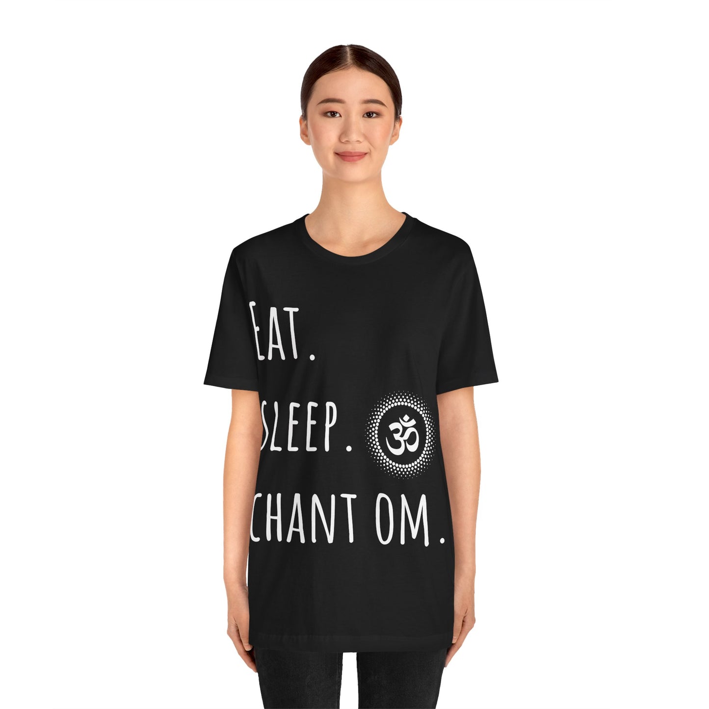 Eat. Sleep. Chant Om. T-Shirt - Arjuna Rigby Art and Lifestyle Store