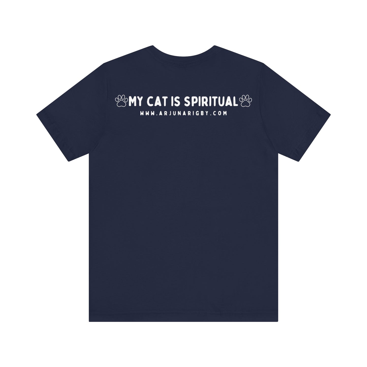 My Cat is Spiritual T-Shirt - Arjuna Rigby Art and Lifestyle Store