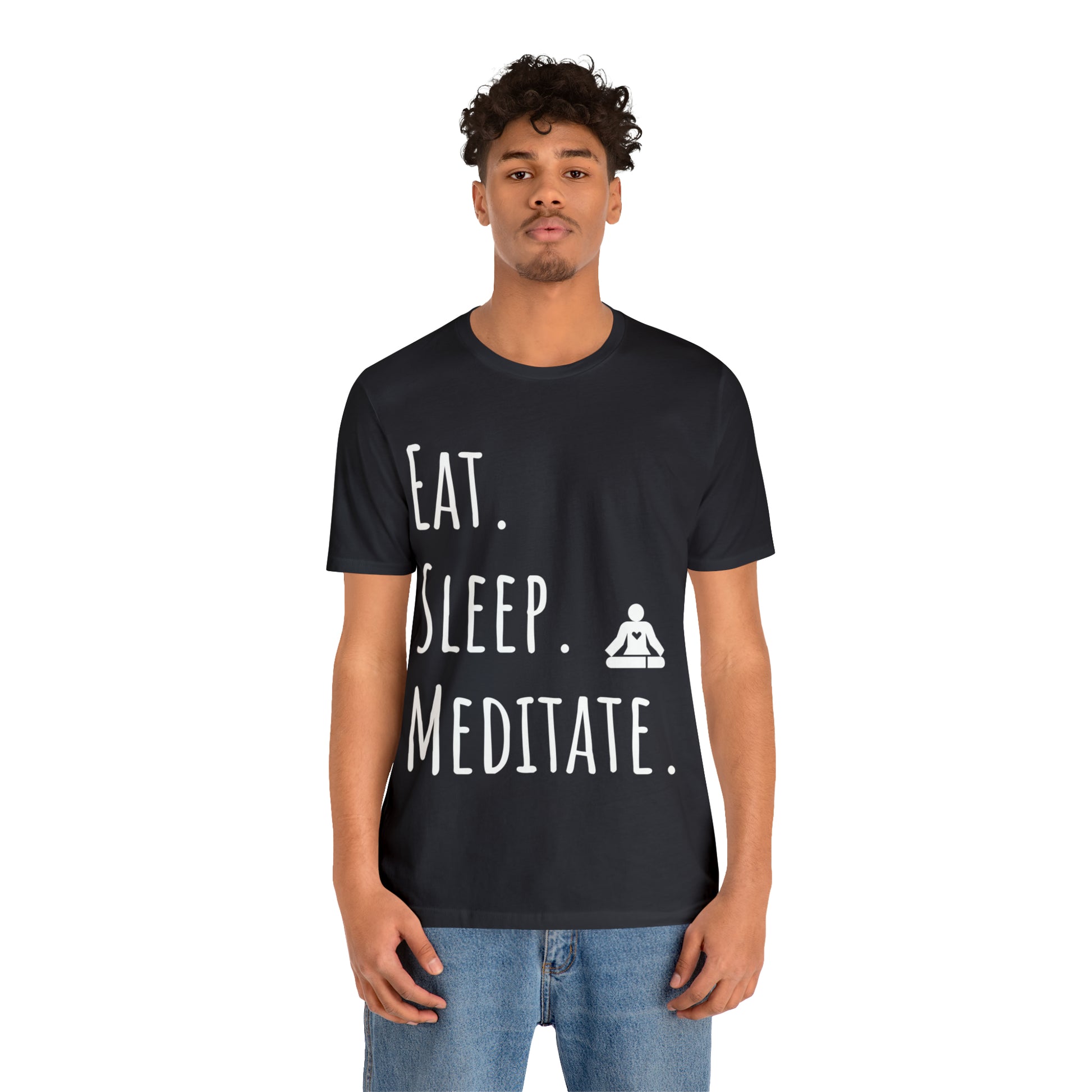 Eat. Sleep. Meditate. T-Shirt - Arjuna Rigby Art and Lifestyle Store