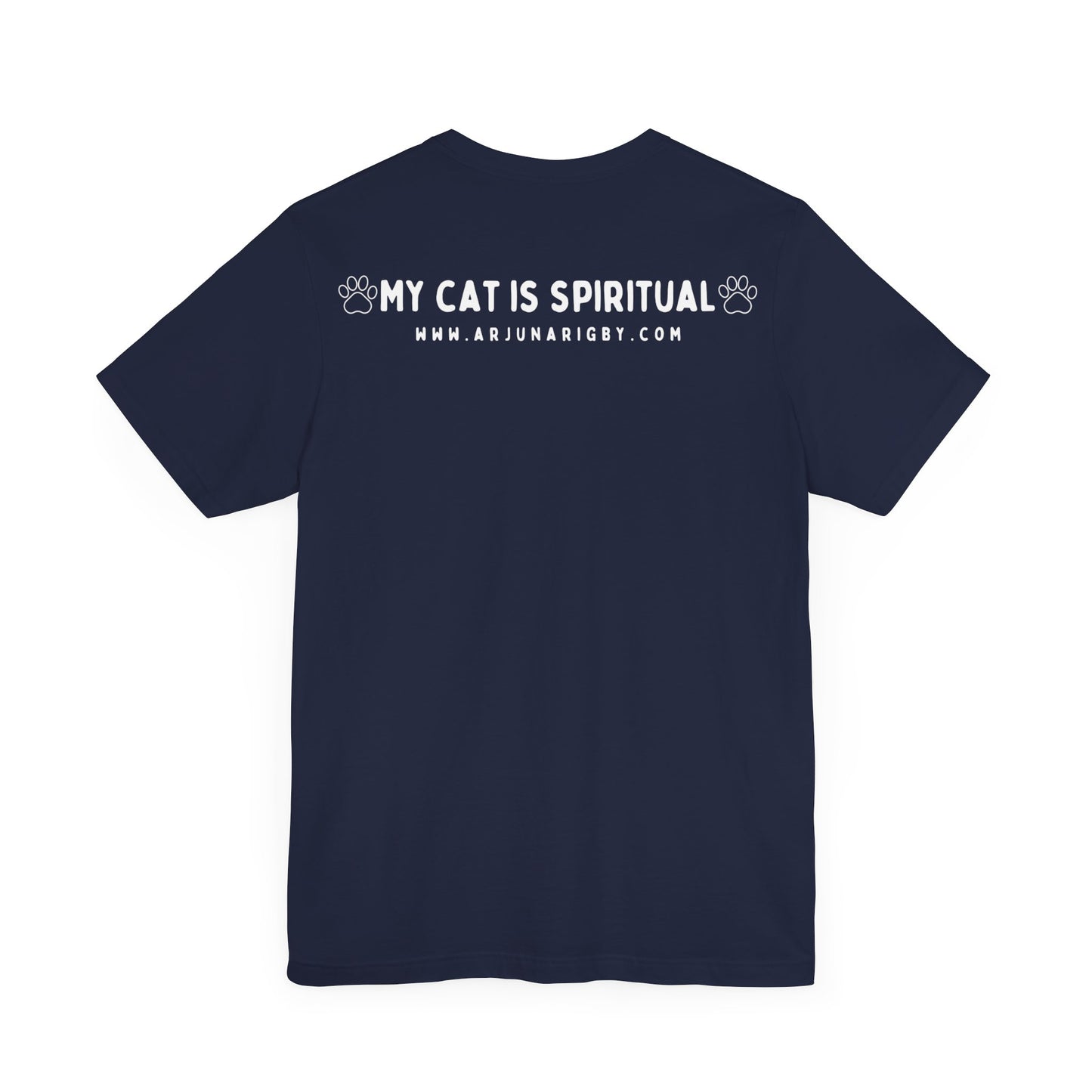 My Cat is Spiritual T-Shirt - Arjuna Rigby Art and Lifestyle Store