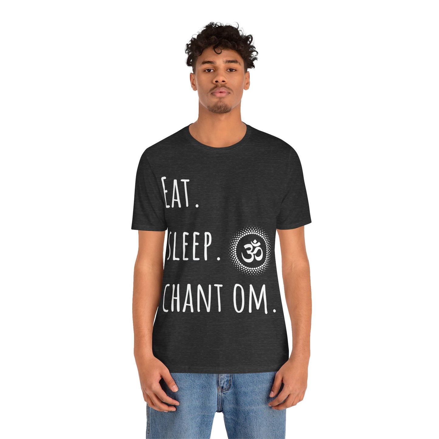 Eat. Sleep. Chant Om. T-Shirt - Arjuna Rigby Art and Lifestyle Store
