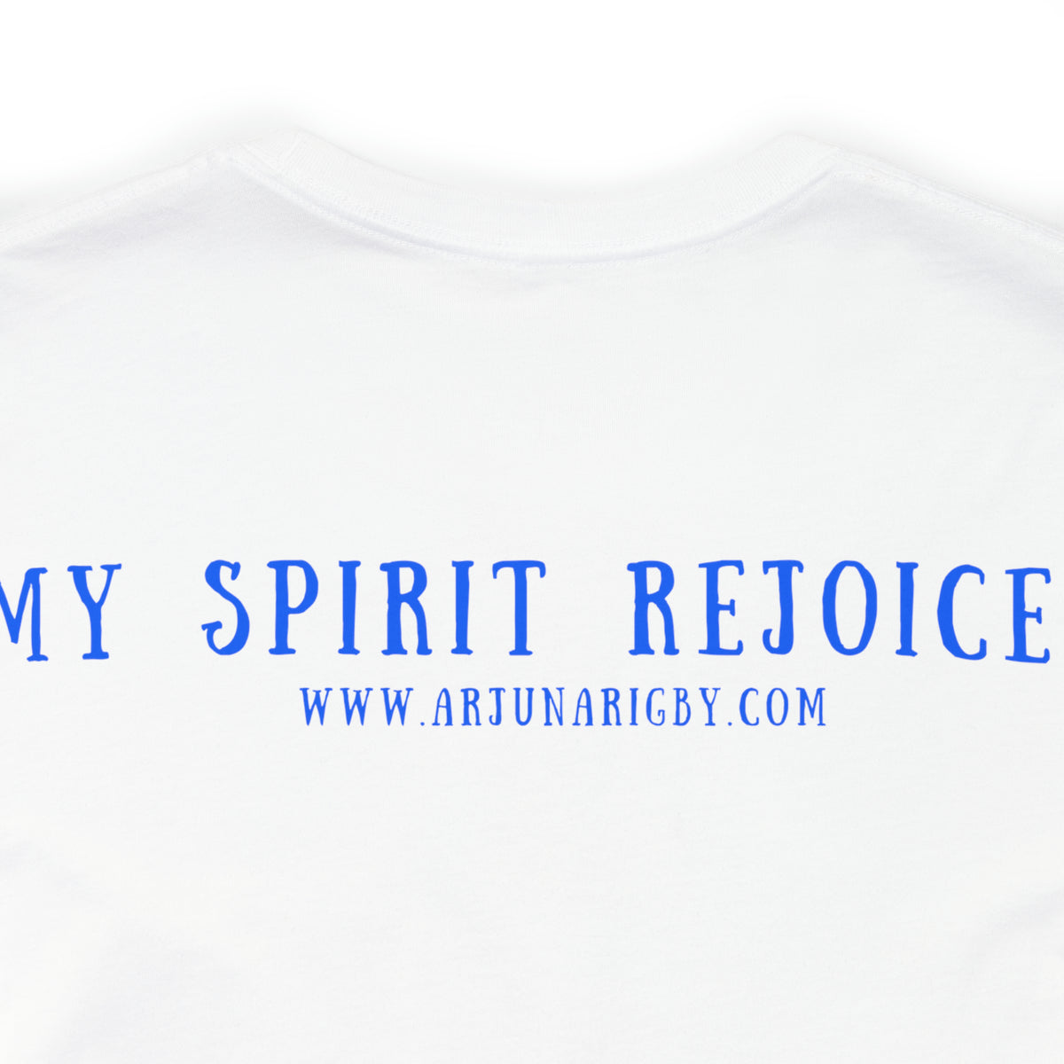 My Soul Glorifies the Lord & My Spirit Rejoices T-Shirt - Arjuna Rigby Art and Lifestyle Store