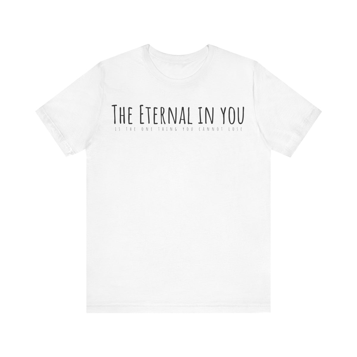The Eternal in You T-Shirt - Arjuna Rigby Art and Lifestyle Store