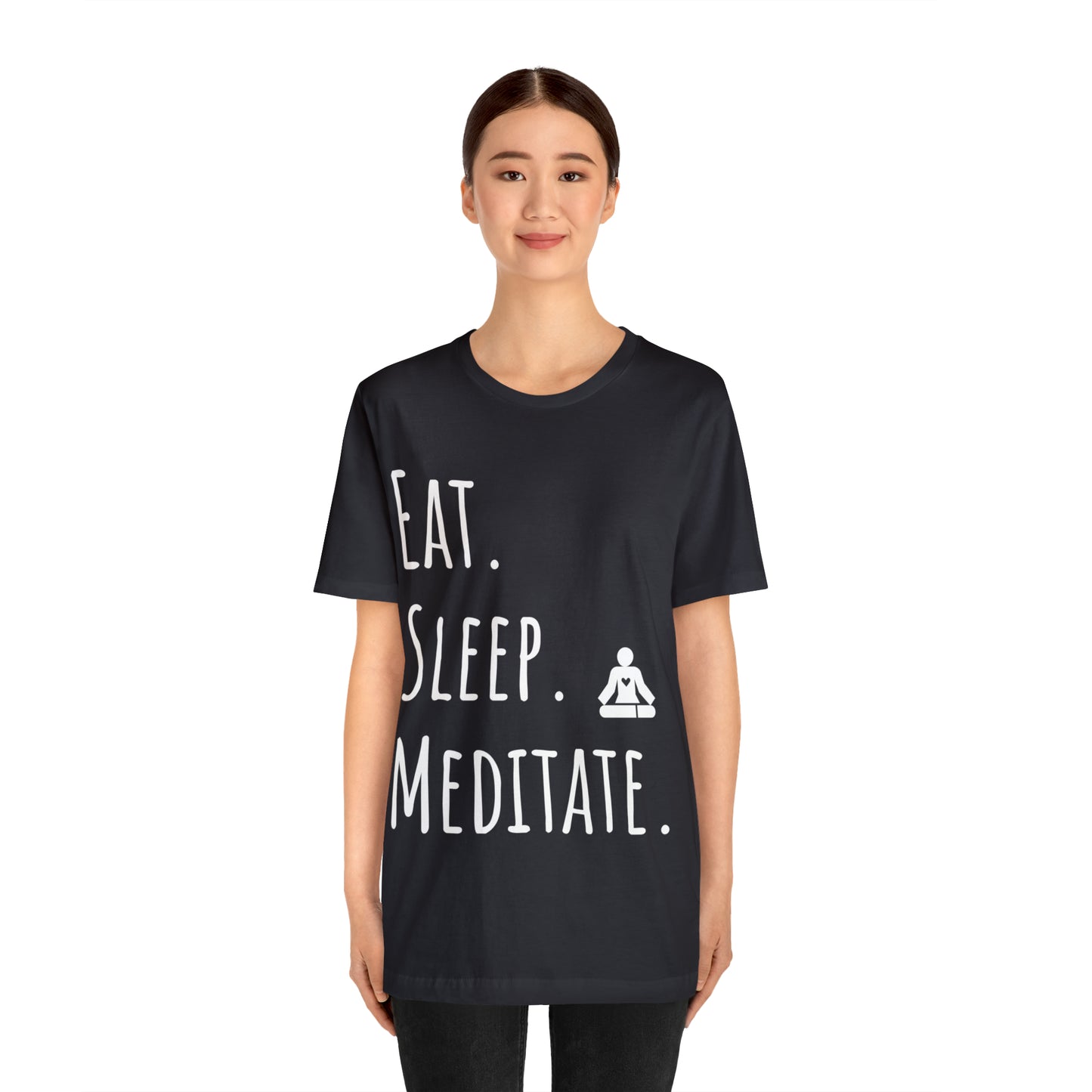 Eat. Sleep. Meditate. T-Shirt - Arjuna Rigby Art and Lifestyle Store