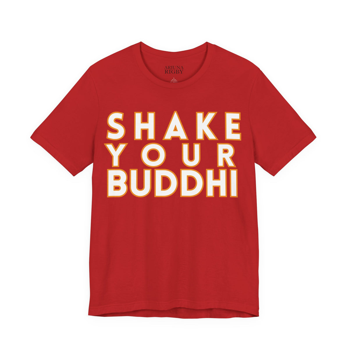 Shake Your Buddhi T-Shirt - Arjuna Rigby Art and Lifestyle Store