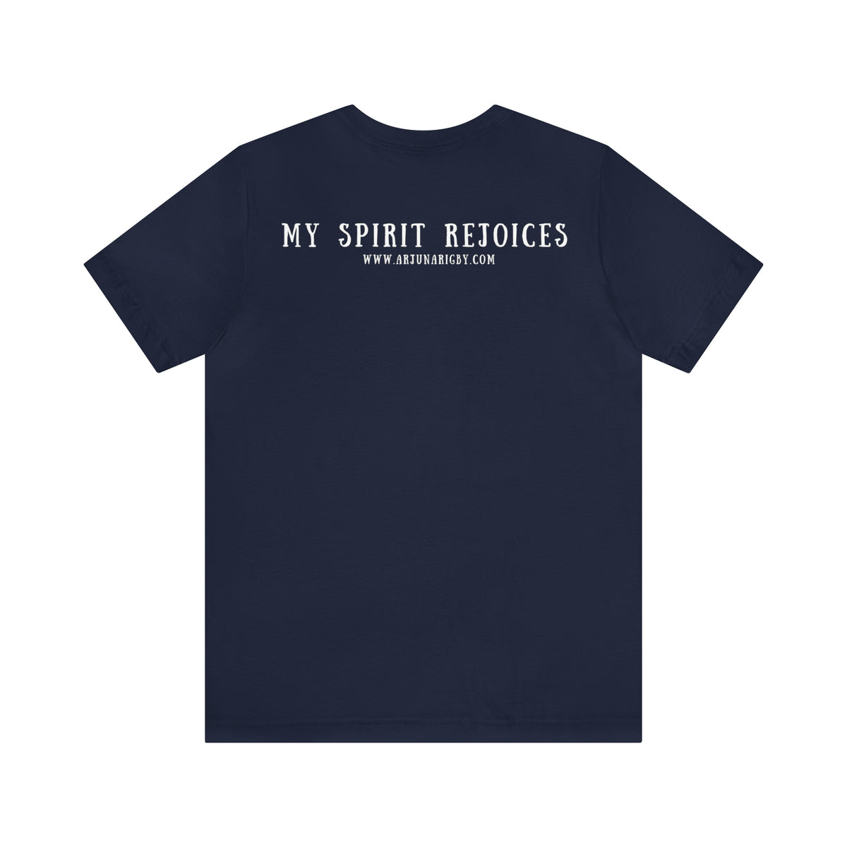 My Soul Glorifies the Lord & My Spirit Rejoices T-Shirt - Arjuna Rigby Art and Lifestyle Store
