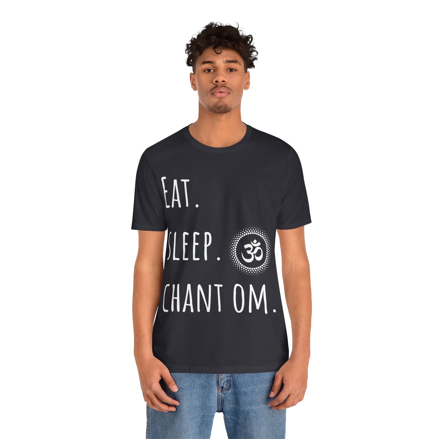 Eat. Sleep. Chant Om. T-Shirt - Arjuna Rigby Art and Lifestyle Store