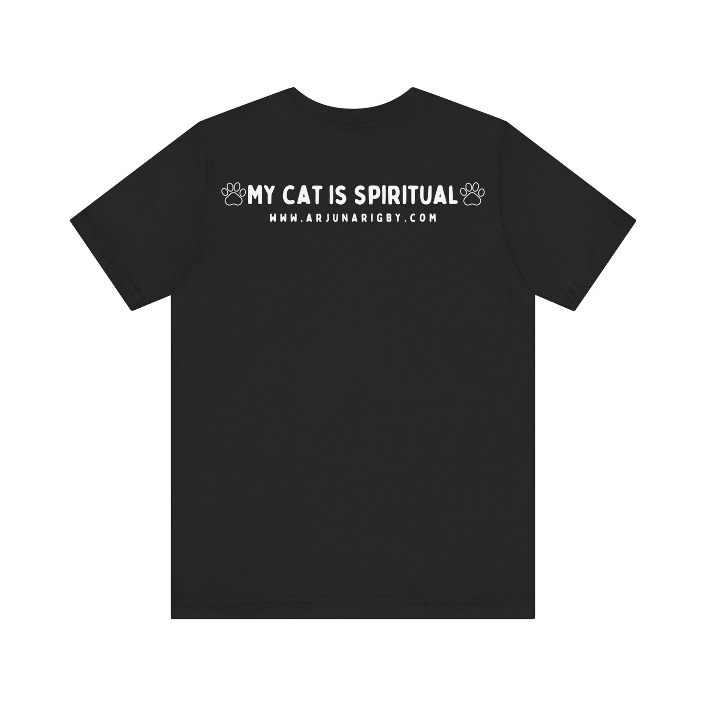 My Cat is Spiritual T-Shirt - Arjuna Rigby Art and Lifestyle Store