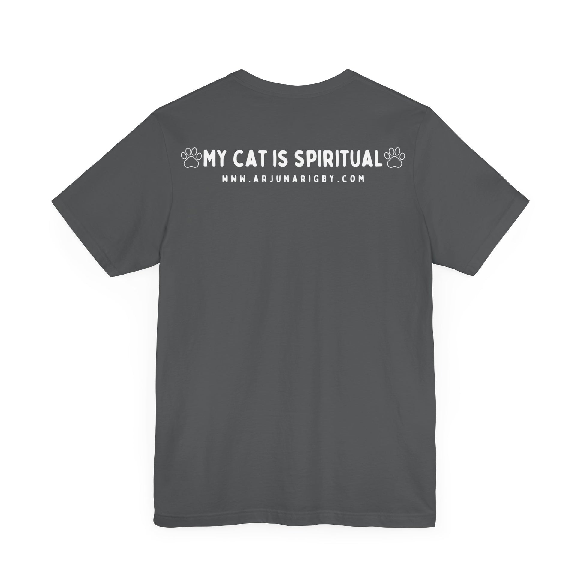 My Cat is Spiritual T-Shirt - Arjuna Rigby Art and Lifestyle Store