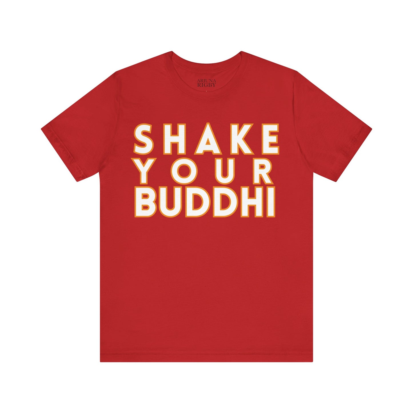 Shake Your Buddhi T-Shirt - Arjuna Rigby Art and Lifestyle Store