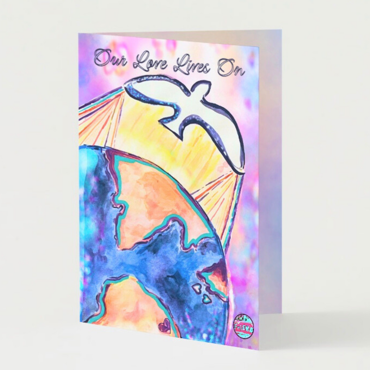 Our Love Lives On Sympathy Card - Arjuna Rigby Art and Lifestyle Store