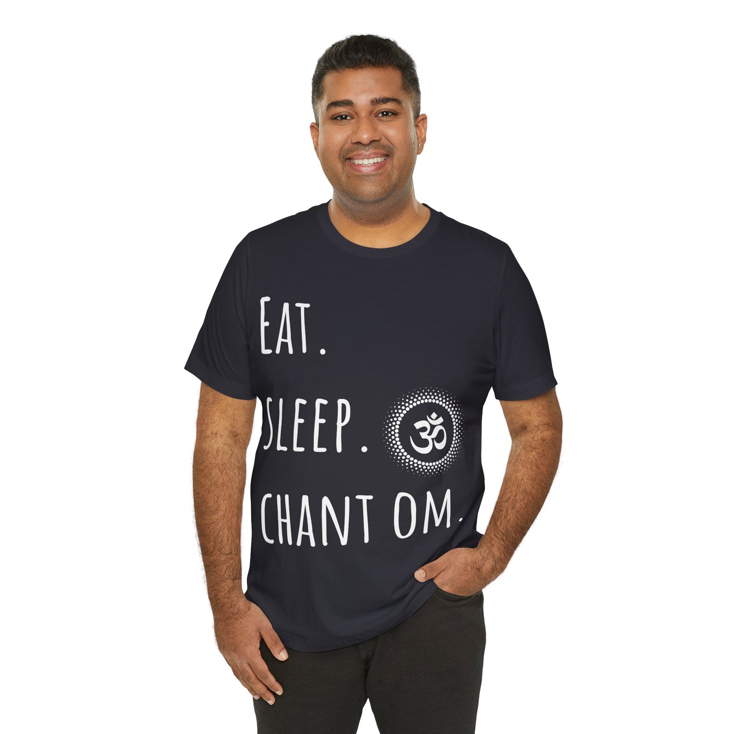 Eat. Sleep. Chant Om. T-Shirt - Arjuna Rigby Art and Lifestyle Store