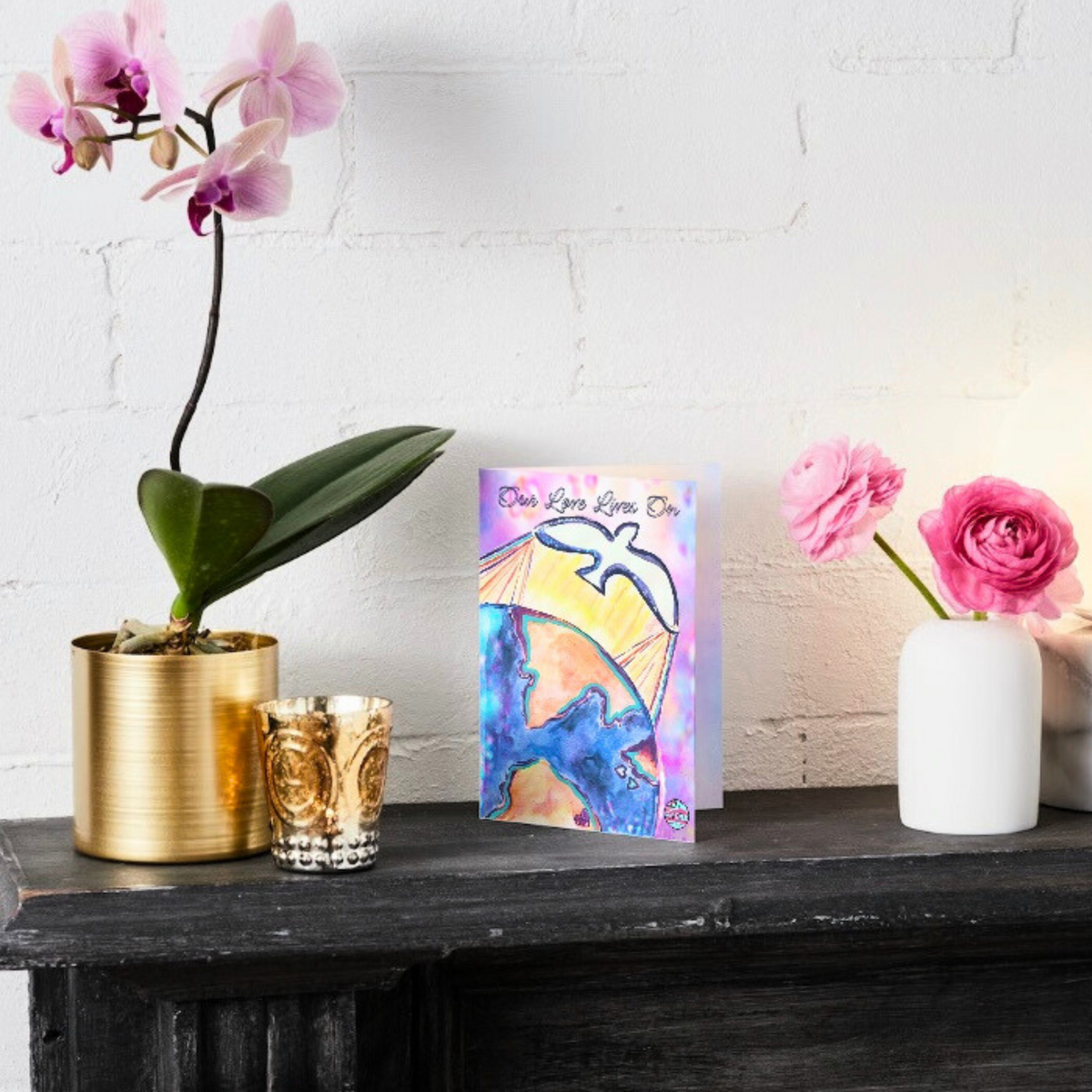 Our Love Lives On Sympathy Card - Arjuna Rigby Art and Lifestyle Store