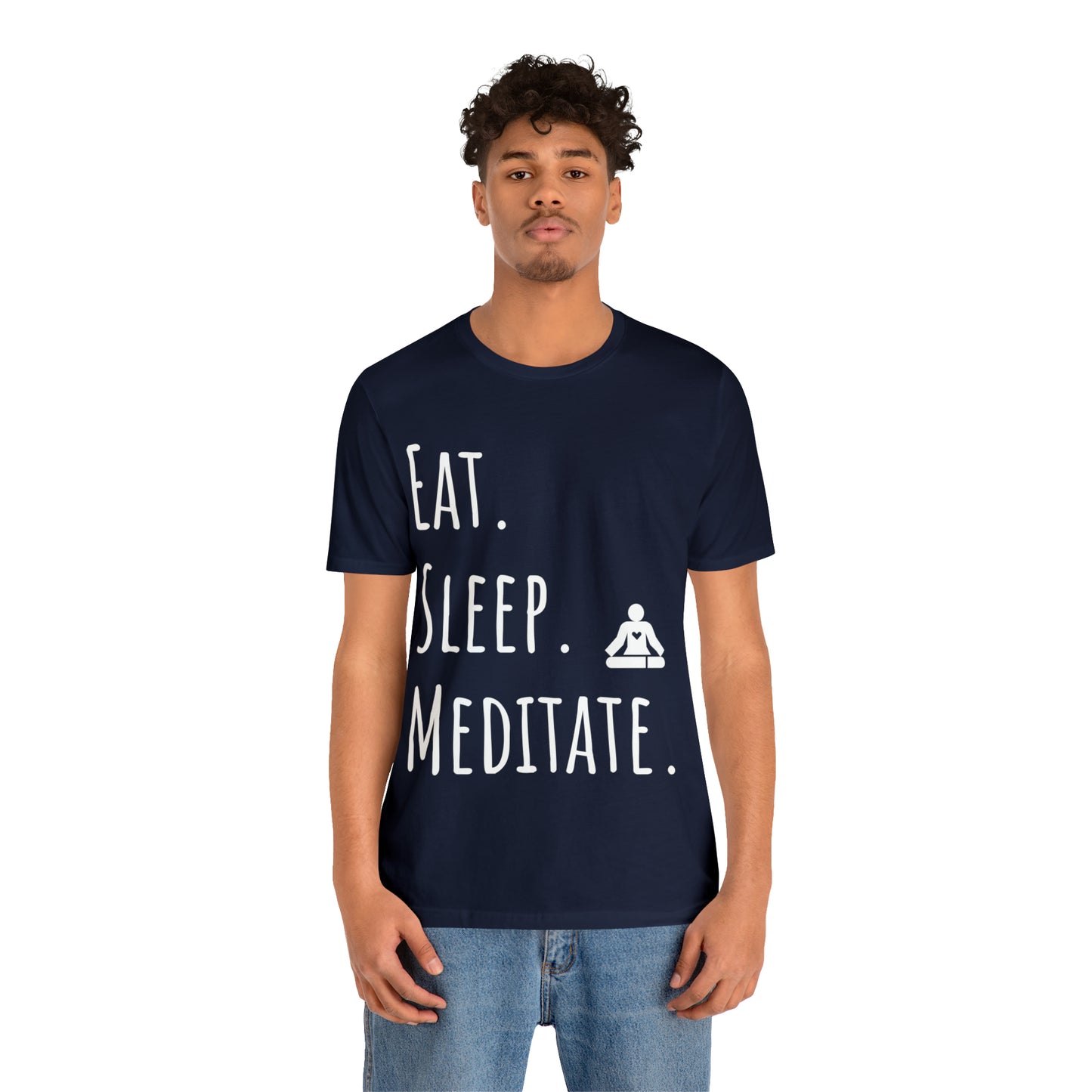Eat. Sleep. Meditate. T-Shirt - Arjuna Rigby Art and Lifestyle Store