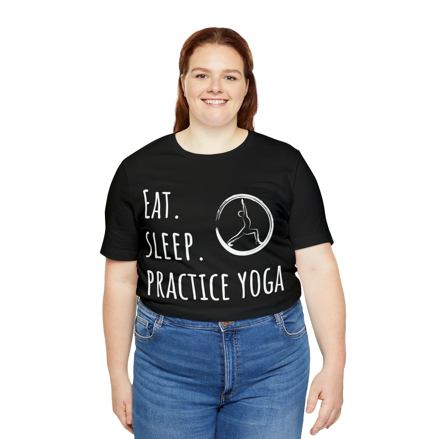 Eat. Sleep. Practice Yoga. T-Shirt - Arjuna Rigby Art and Lifestyle Store