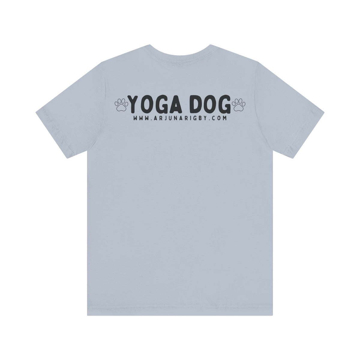 Yoga Dog T-Shirt - Arjuna Rigby Art and Lifestyle Store