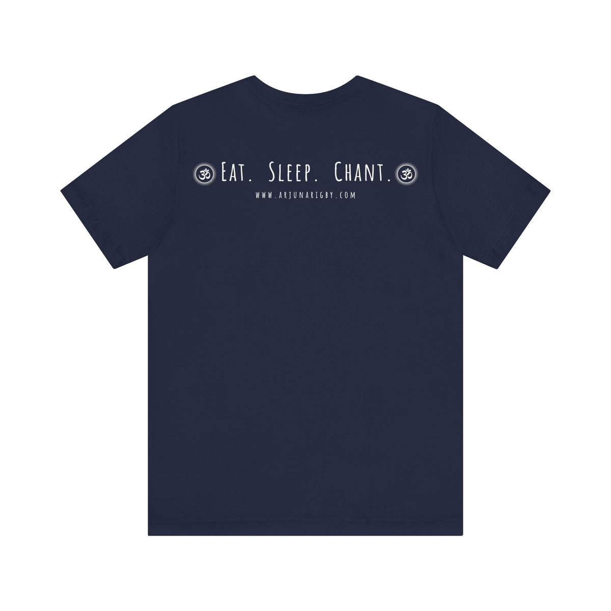 Eat. Sleep. Chant Om. T-Shirt