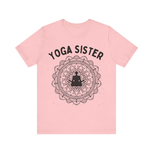 Yoga Sister T-Shirt - Arjuna Rigby Art and Lifestyle Store