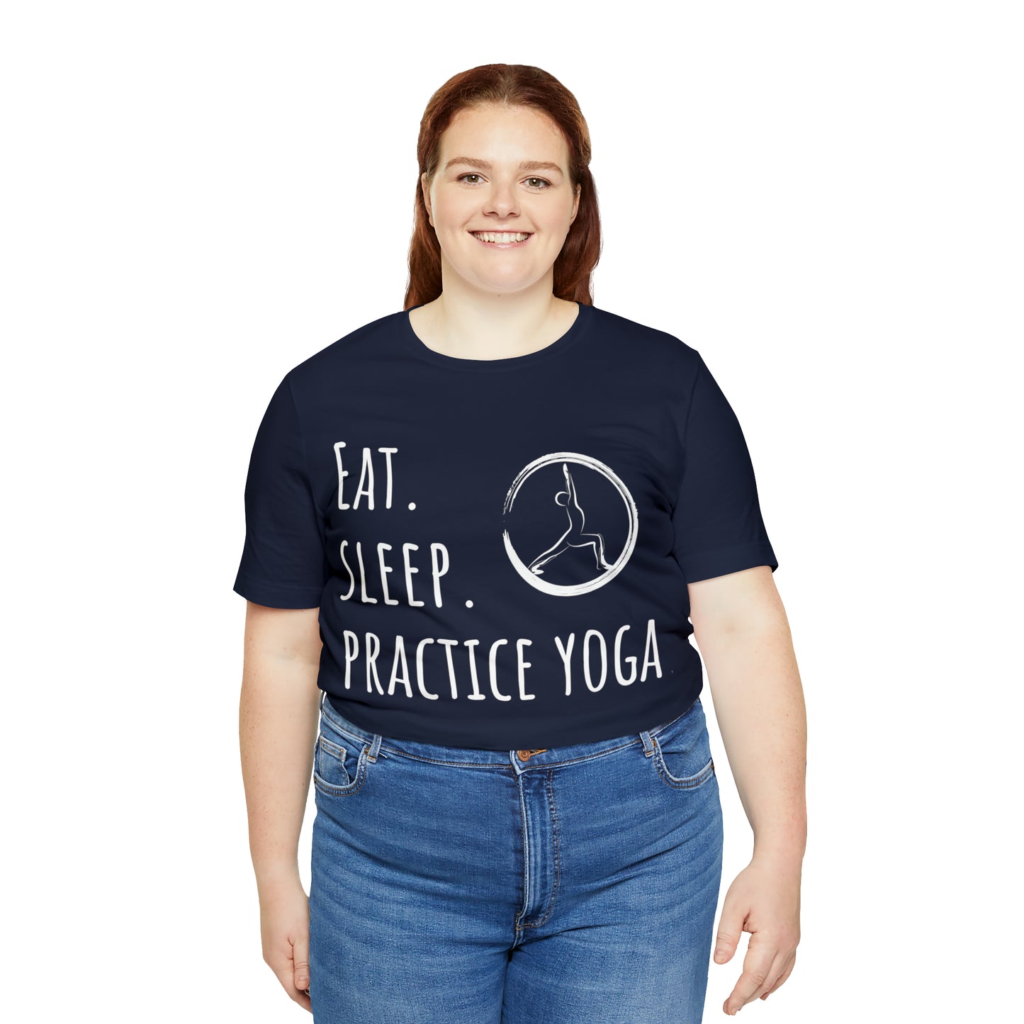 Eat. Sleep. Practice Yoga. T-Shirt - Arjuna Rigby Art and Lifestyle Store