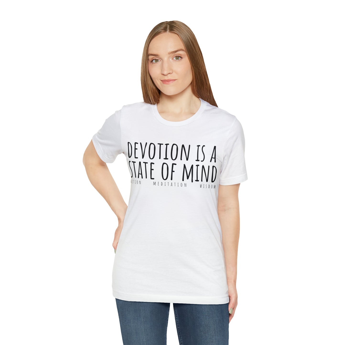Devotion is a State of Mind T-Shirt - Arjuna Rigby Art and Lifestyle Store