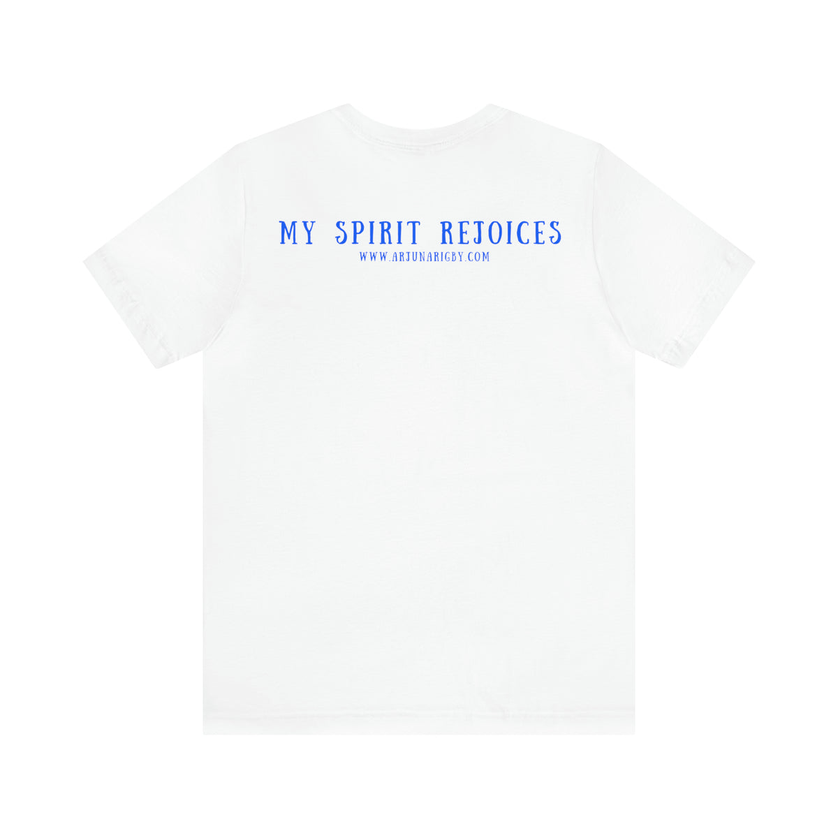 My Soul Glorifies the Lord & My Spirit Rejoices T-Shirt - Arjuna Rigby Art and Lifestyle Store