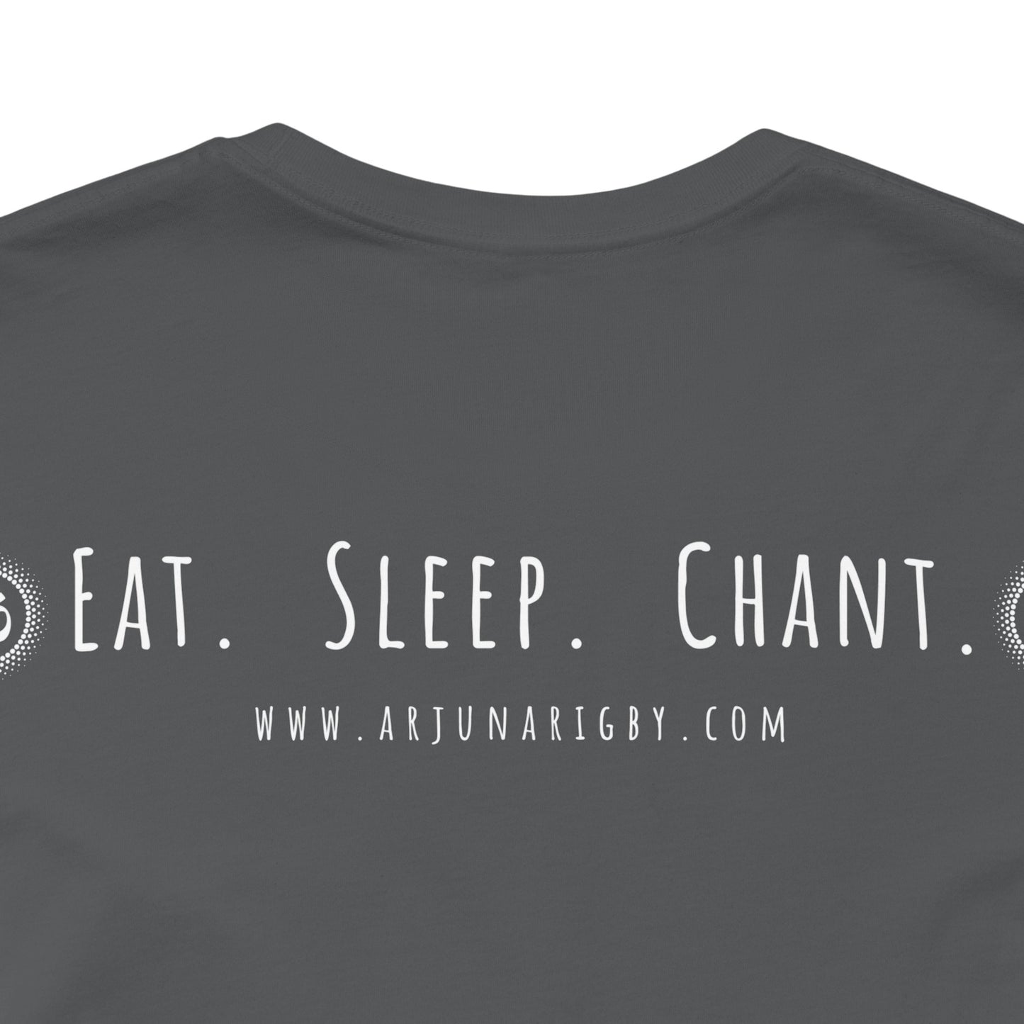 Eat. Sleep. Chant Om. T-Shirt - Arjuna Rigby Art and Lifestyle Store
