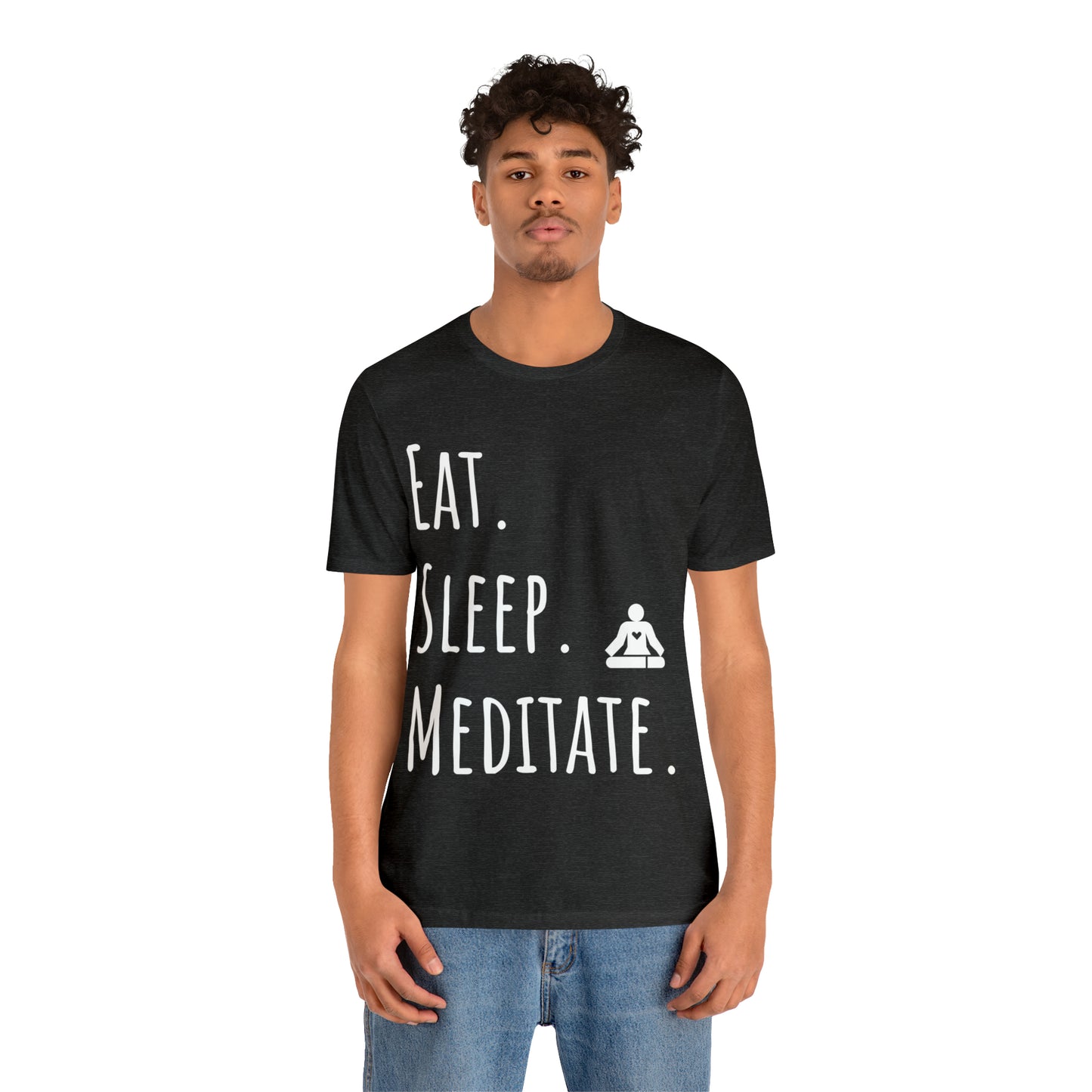 Eat. Sleep. Meditate. T-Shirt - Arjuna Rigby Art and Lifestyle Store