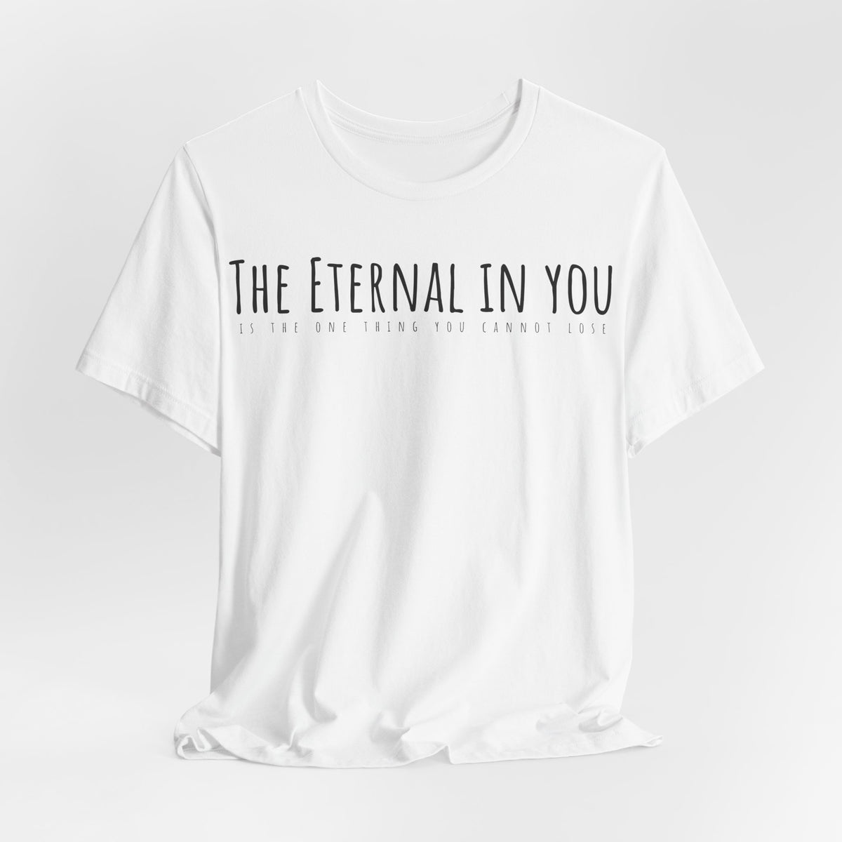 The Eternal in You T-Shirt - Arjuna Rigby Art and Lifestyle Store