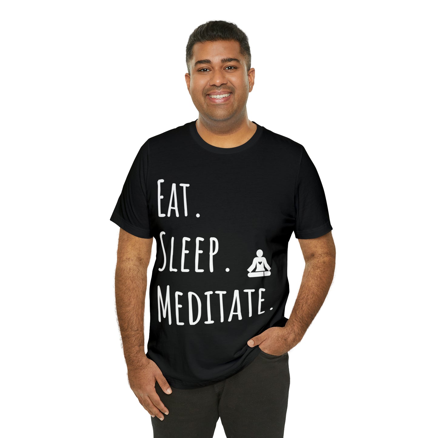 Eat. Sleep. Meditate. T-Shirt - Arjuna Rigby Art and Lifestyle Store