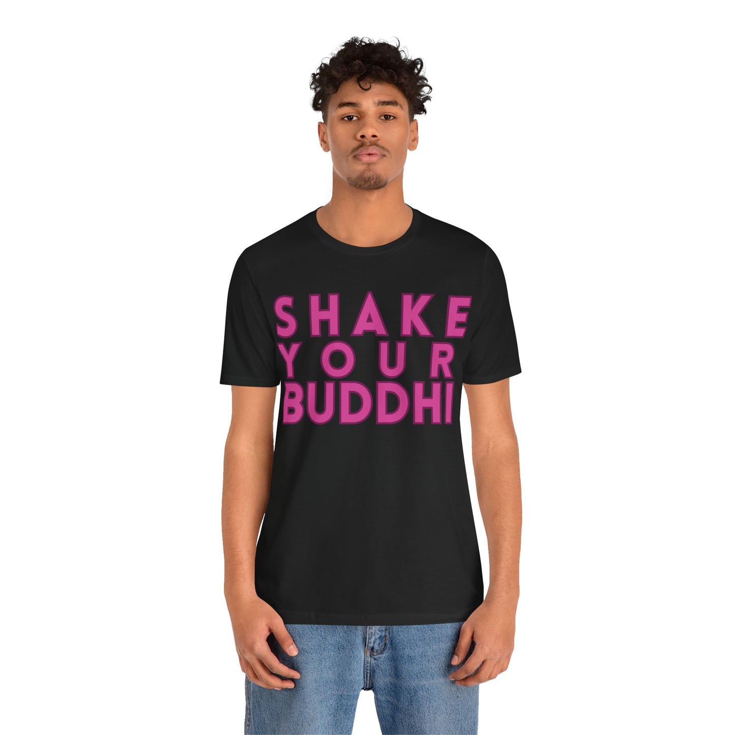 Shake Your Buddhi T-Shirt - Arjuna Rigby Art and Lifestyle Store