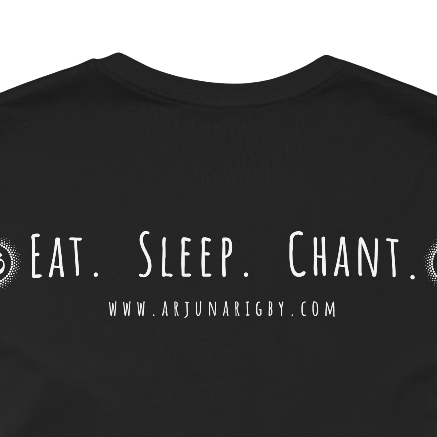 Eat. Sleep. Chant Om. T-Shirt - Arjuna Rigby Art and Lifestyle Store