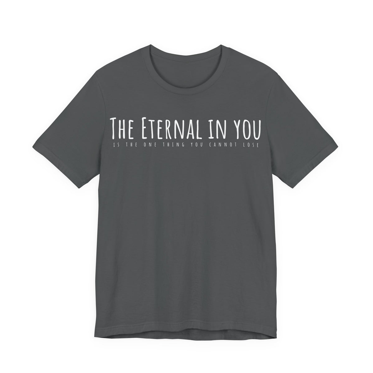 The Eternal in You T-Shirt - Arjuna Rigby Art and Lifestyle Store
