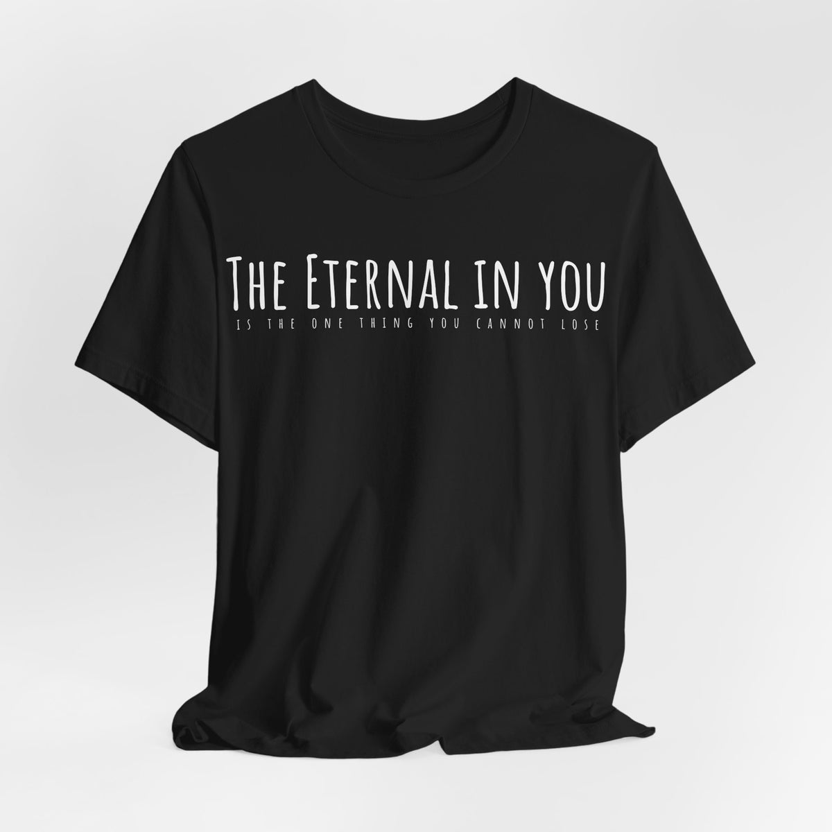 The Eternal in You T-Shirt - Arjuna Rigby Art and Lifestyle Store