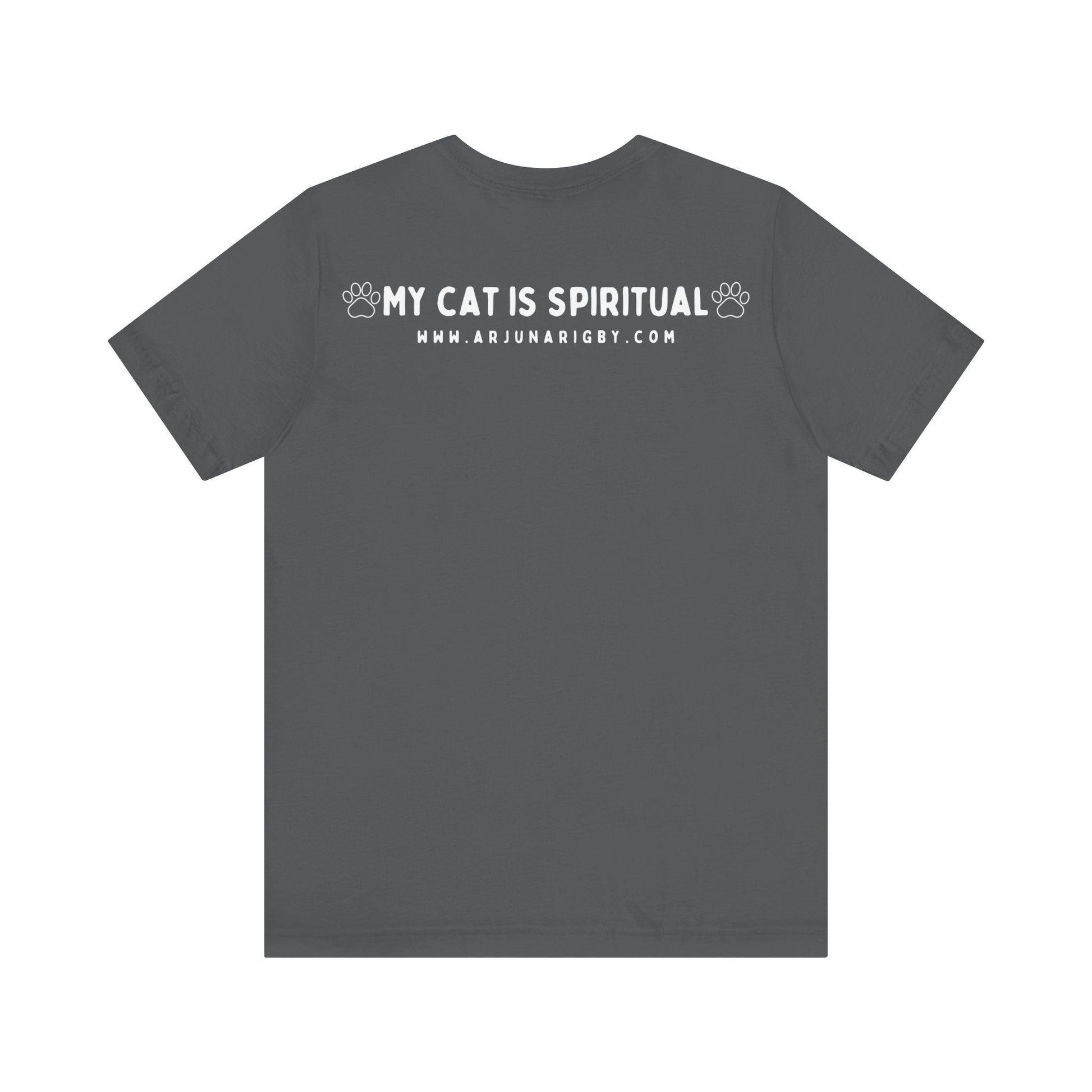 My Cat is Spiritual T-Shirt - Arjuna Rigby Art and Lifestyle Store