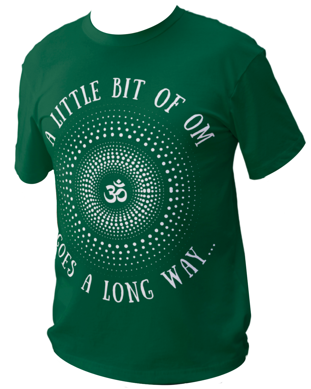 A Little Bit of OM Goes a Long Way T-Shirt - Arjuna Rigby Art and Lifestyle Store