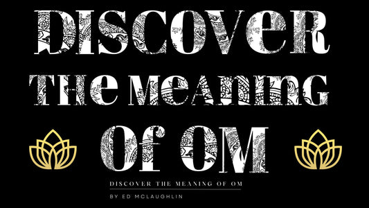 Arjuna Rigby Discover the meaning of OM article