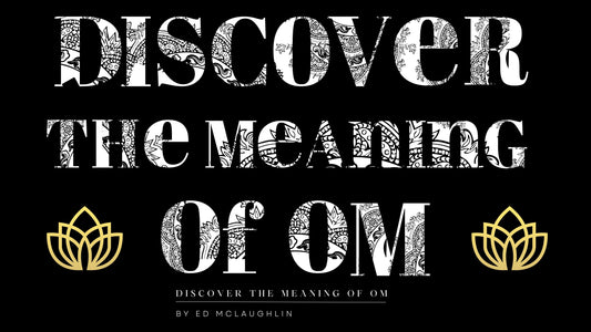 Arjuna Rigby Discover the meaning of OM article