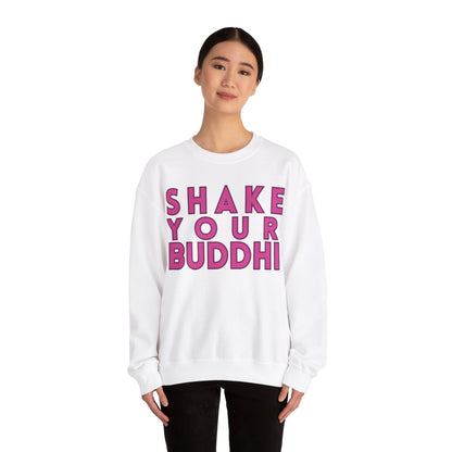 Shake Your Buddhi Crewneck Sweatshirt