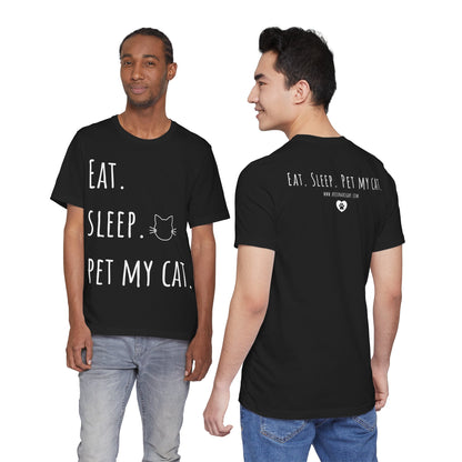 Eat. Sleep. Pet My Cat. T-Shirt - Arjuna Rigby Art and Lifestyle Store