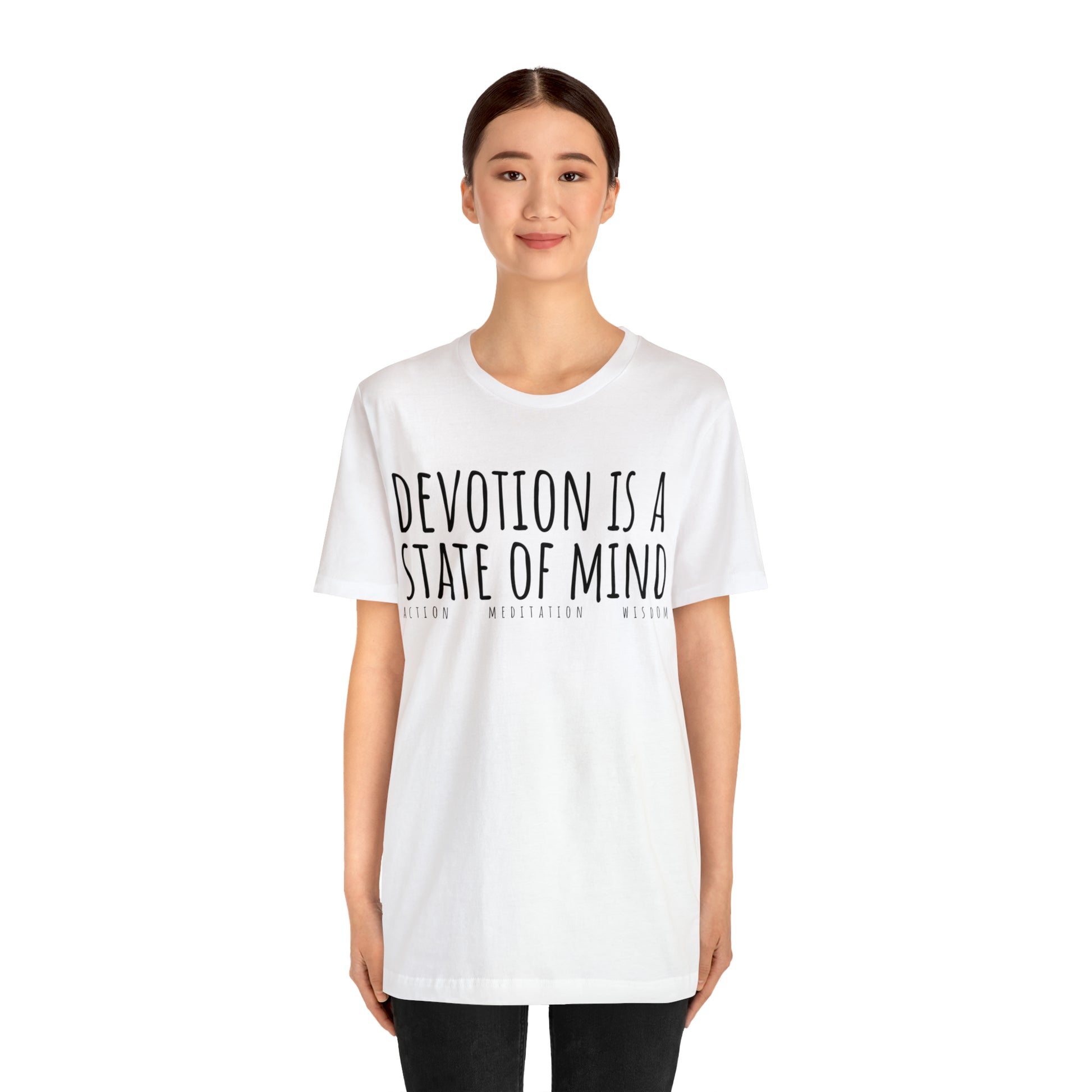 Devotion is a State of Mind T-Shirt - Arjuna Rigby Art and Lifestyle Store