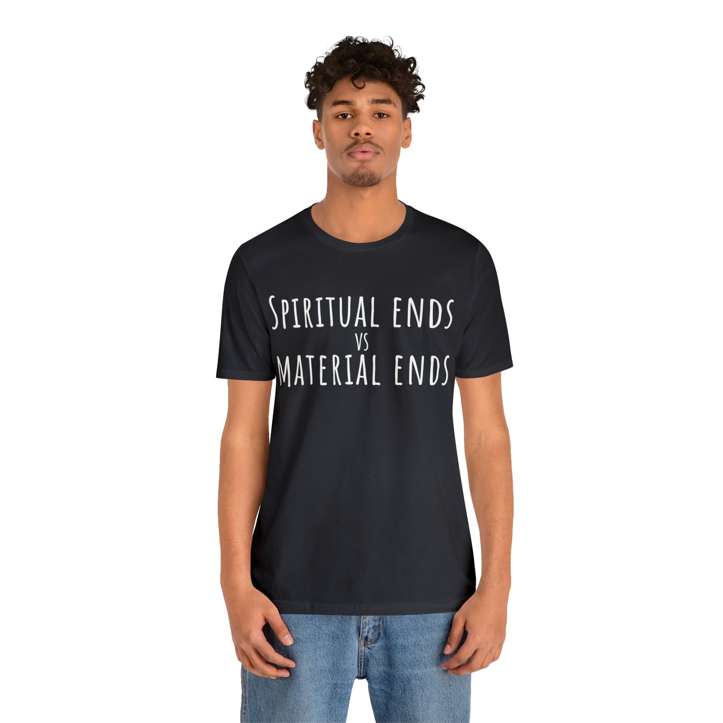 Spiritual Ends vs Material Ends T-Shirt - Arjuna Rigby Art and Lifestyle Store