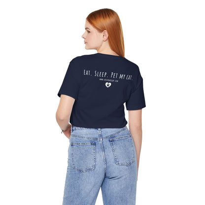 Eat. Sleep. Pet My Cat. T-Shirt - Arjuna Rigby Art and Lifestyle Store