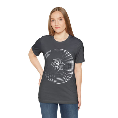 May All Humans Be Well T-Shirt - Arjuna Rigby Art and Lifestyle Store