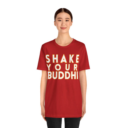 Shake Your Buddhi T-Shirt - Arjuna Rigby Art and Lifestyle Store
