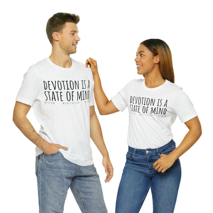 Devotion is a State of Mind T-Shirt - Arjuna Rigby Art and Lifestyle Store