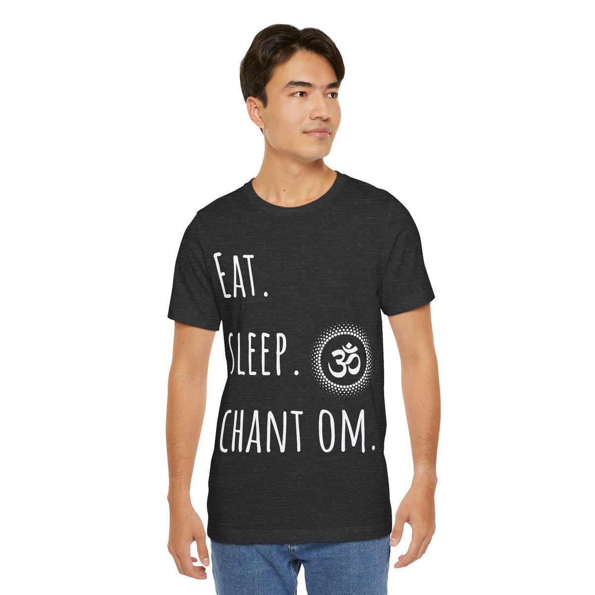 Eat. Sleep. Chant Om. T-Shirt