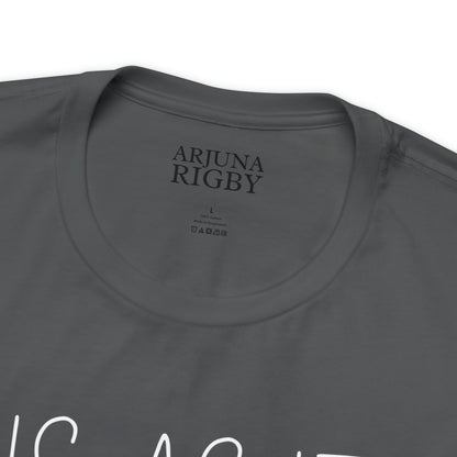 It is as it is T-Shirt - Arjuna Rigby Art and Lifestyle Store