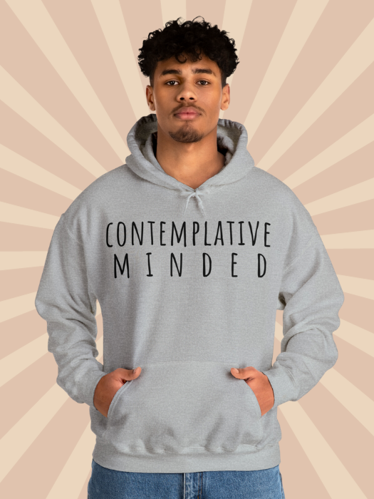 Contemplative Minded Hoodie